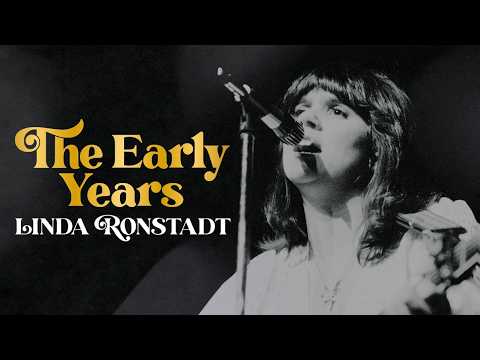Linda Ronstadt - The Early Years (Full Album)
