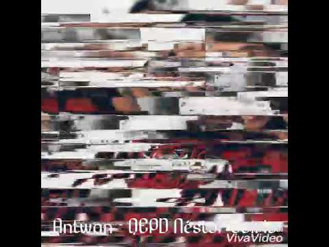 Antwan - QEPD Néstor Osiris