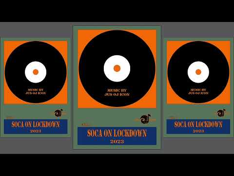 Soca Mix 2023 - Soca On Lockdown 2023 Vol 1 By Jus Oj Icon