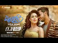 Mone Rekho | Title Song | Mahiya Mahi | Boni Sengupta | Hridoy Khan & Mila | Movie Song