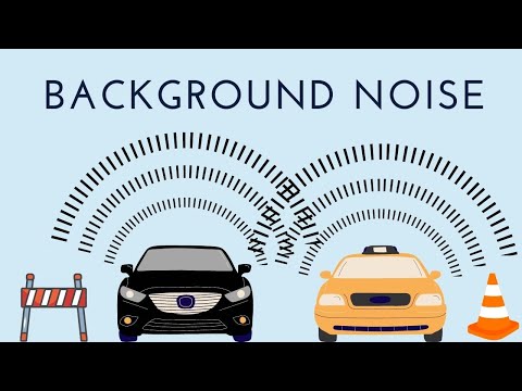 Background Noise explained