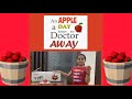 An Apple A Day Keeps The Doctor Away Benefits Of Apple