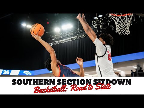 Southern Section Sitdown: Road to State Basketball