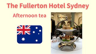 Afternoon tea at Fullerton Hotel Sydney