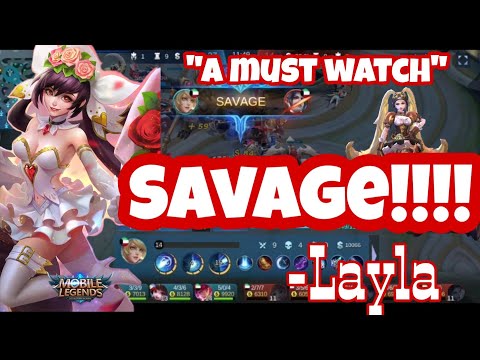 SAVAGE | LAYLA | AGGRESSIVE GAME PLAY | MOBILE LEGENDS