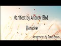 Manifest Andrew Bird  (Karaoke)