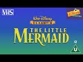 Opening To The Little Mermaid UK VHS 1998