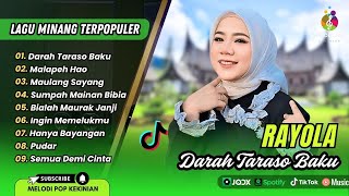 Download lagu DARAH TARASO BAKU - Rayola | MALAPEH HAO | MAULANG SAYANG | SUMPAH MAINAN BIBIA | POP MINANG VIRAL mp3