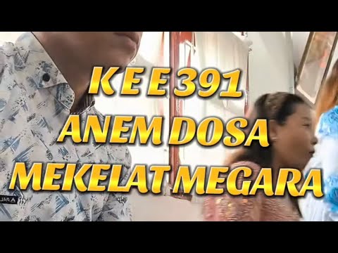 KEE 391 ANEM DOSANGKU MEKELAT MEGARA 
