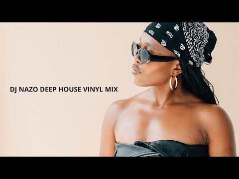 Dj Nazo Deep House Vinyl Mix