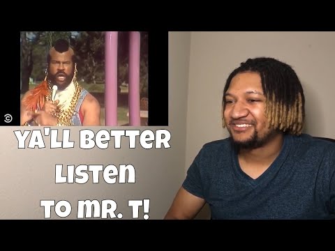 (Reaction) When Mr. T Won’t Leave You Alone - Key & Peele