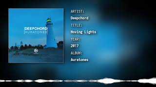 Deepchord - Moving Lights