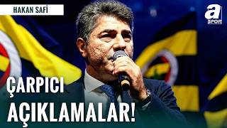 Hakan Safi’den Tarihi Söz: En Değerli Kadro Geliyor!