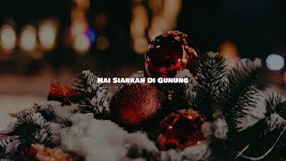 Download lagu Hosana Singers - Hai Siarkan Di Gunung (Lirik) Dia Lahir Untuk Kami, | Lirik Playlist mp3