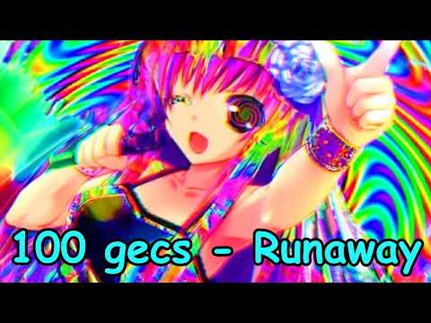 100 gecs - Runaway NIGHTCORE