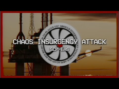 Chaos Insurgency Attack! - SCP EAS Scenario