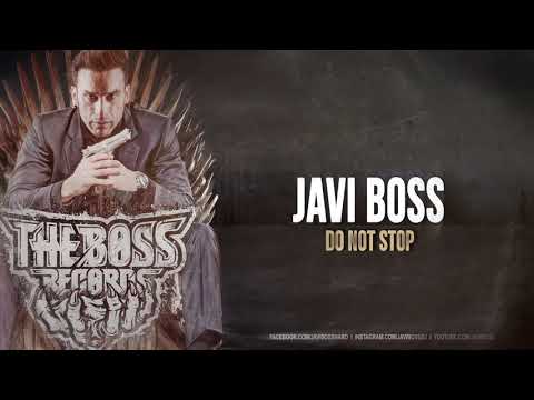 Javi Boss   Do Not Stop