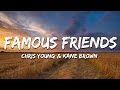 Chris Young Kane Brown Famous Friends Lyrics