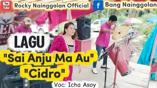 Download lagu Perawang Bergoyang Gondang Campursari, Lagu 'Sai Anju Ma Au dan Cidro' Voc: Icha Asoy mp3