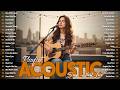 Trending Acoustic Love Songs Cover Playlist 2026 ️ Soft Acoustic Cover Of Popular Love Songs