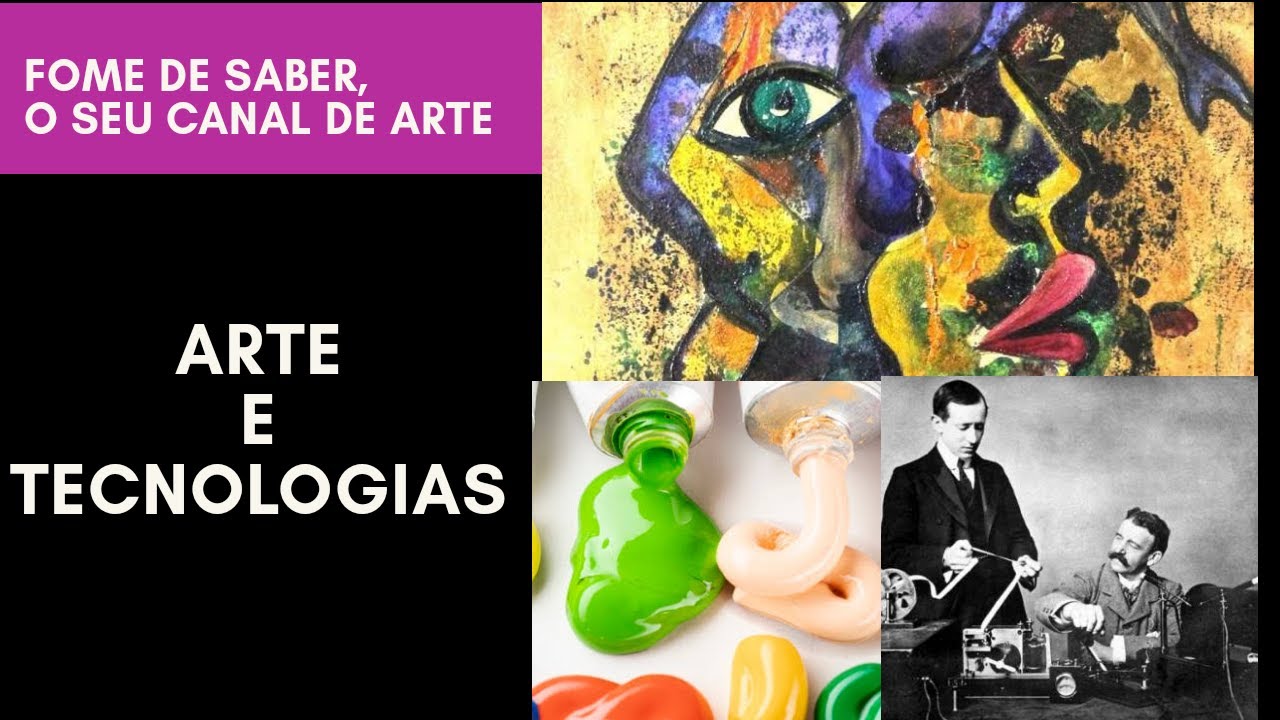 Arte e novas tecnologias.