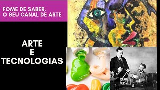 Arte e novas tecnologias.