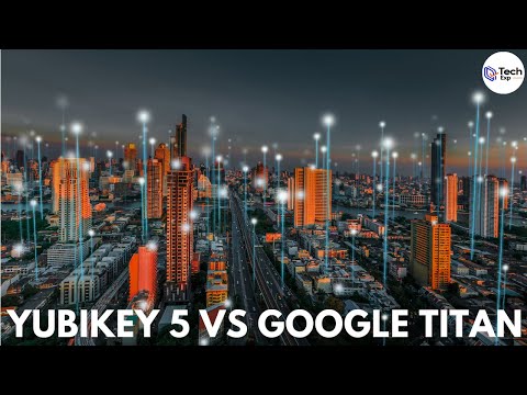 YubiKey 5 vs Google Titan, Which is the best hardware key?