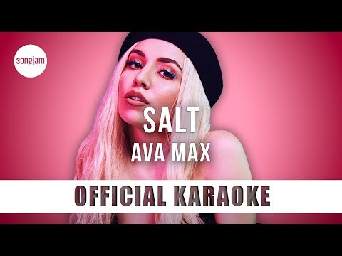 Ava Max - Salt (Official Karaoke Instrumental) | SongJam