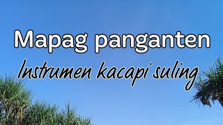 Download lagu Mapag panganten -Kacapi suling instrumen mp3 Download lagu Mapag panganten -Kacapi suling instrumen mp3