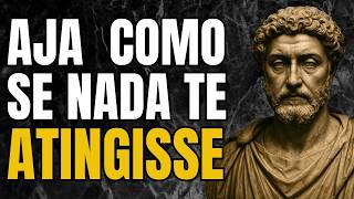 COMO NADA TE AFETAR: 8 LIÇÕES ESTOICAS | Estoicismo | Sabedoria Estoica