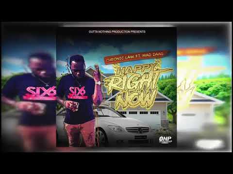 Chronic Law ft Mad Dawg - Happy Right Now - Upliftment Riddim 2018