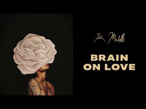 K. Michelle - Brain On Love (Official Audio)