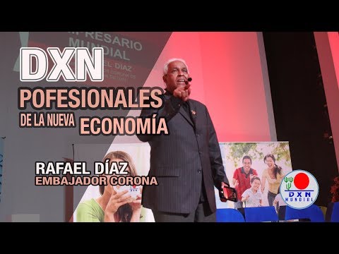 Profesionales de la nueva economía DXN - Rafael Díaz