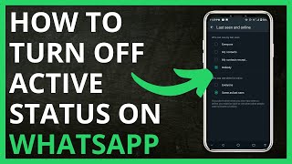 How to Turn Off Active Status On WhatsApp in 2024