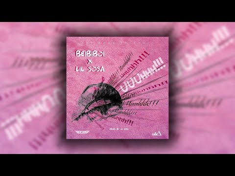 BEIBIBOI x LIL SOSA - UUUHHH!!!
