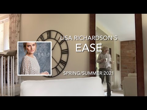 “EASE” a collection by Lisa Richardson for @RowanYarns S/S 2021