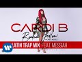 Cardi B - Bodak Yellow Latin Trap Mix feat. Messiah [Official Audio]