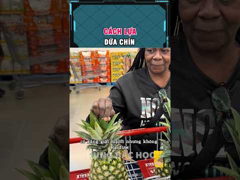 cách chọn được dứa ngon nhất