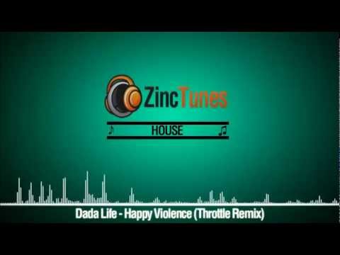 Dada Life - Happy Violence (Throttle Remix)