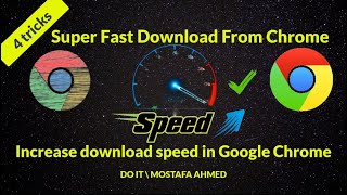 How to Increase Download Speed in Google Chrome After Google Fixes Some slow Download Issues
