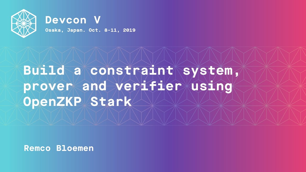 Build a constraint system, prover and verifier using OpenZKP Stark preview