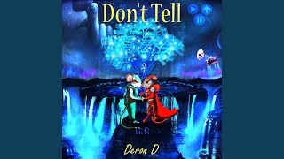 Don't Tell Music Video