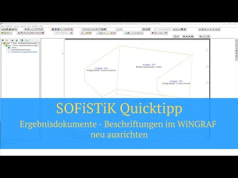 SOFiSTiK Quicktipp - Ergebnisdokumente - Beschriftungen im WiNGRAF neu ausrichten
