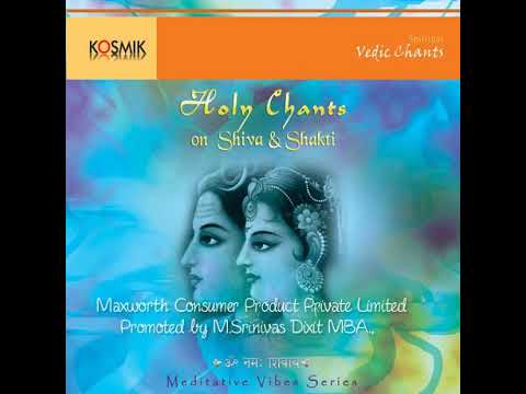 Holy Chants On Shiva Shakti