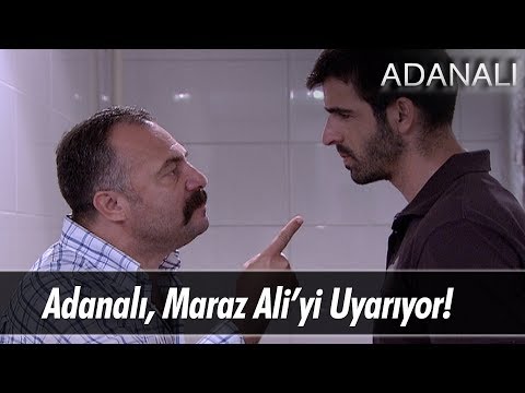 Adanalı, Maraz Ali'yi neden uyarıyor? - Adanalı
