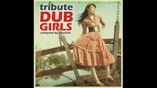 02 - YouDub - Tribute Dub Girls - 2008