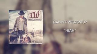 Danny Worsnop - High