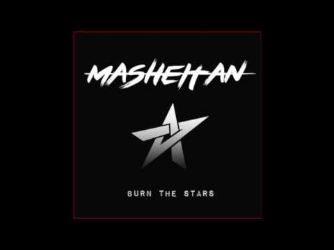 MASHEITAN - Burn The Stars (Laurent H. Remix)
