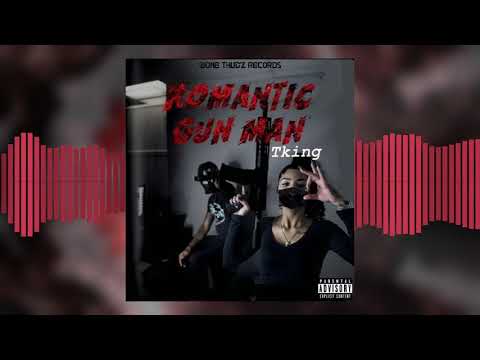 TKing - Romantic Gunman