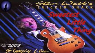 Stan Webb΄s Chicken Shack - Sweetest Little Thing [Live] (Kostas A~171)